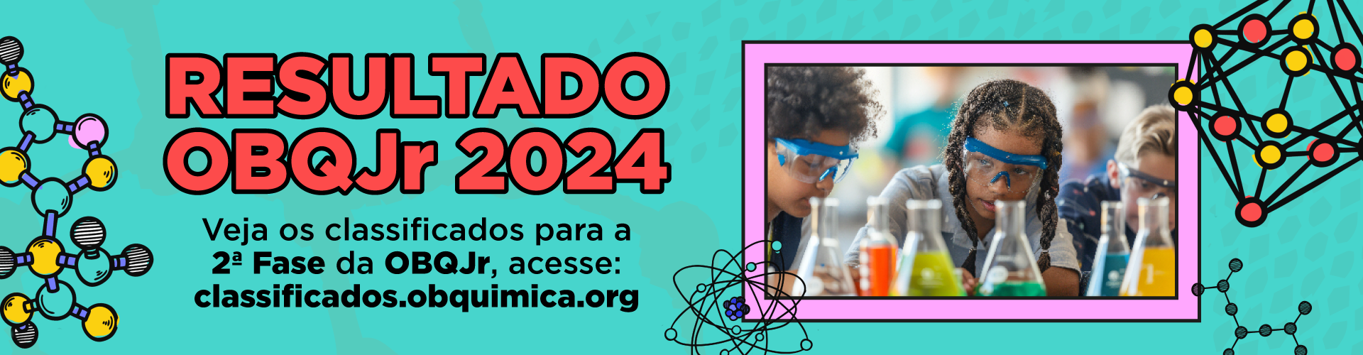 Classificados para a Fase II da OBQJr 2024